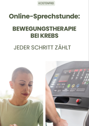 Online-Sprechstunde Bewegungstherapie bei Krebs - Jeder Schritt zählt